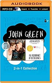 The Fault in Our Stars / An Abundance of Katherines by John Green