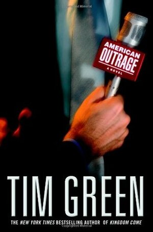 American Outrage by Tim Green