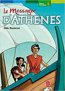 Le Messager d'Athènes by Odile Weulersse