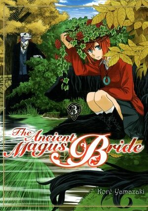 The Ancient Magus Bride, tome 3 by Kore Yamazaki