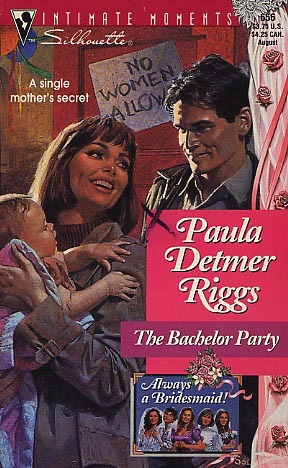 The Bachelor Party by Paula Detmer Riggs