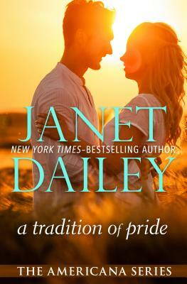 Tradition of Pride by Janet Dailey