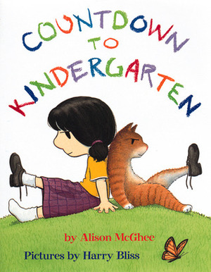 Countdown to Kindergarten by Alison McGhee, Harry Bliss