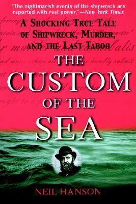 The Custom of the Sea by Neil Hanson