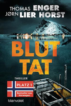 Bluttat by Jørn Lier Horst, Thomas Enger