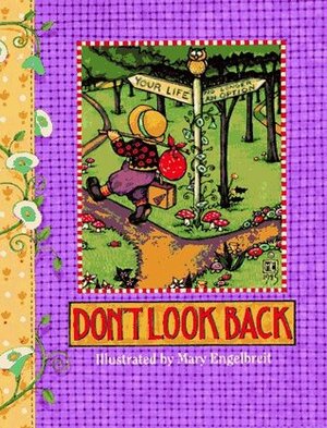 Don't Look Back by Mary Engelbreit