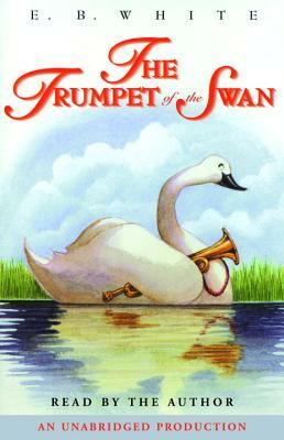 The Trumpet of the Swan by E.B. White