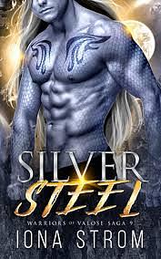 Silver Steel by Iona Strom, Iona Strom