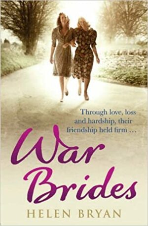 War Brides by Helen Bryan