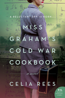 Miss Graham's Cold War Cookbook by Celia Rees