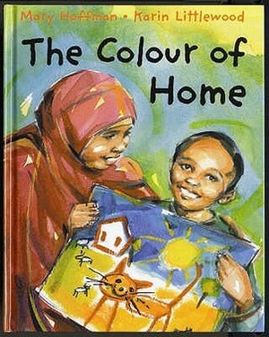 The Colour Of Home by Mary Hoffman, Karin Littlewood