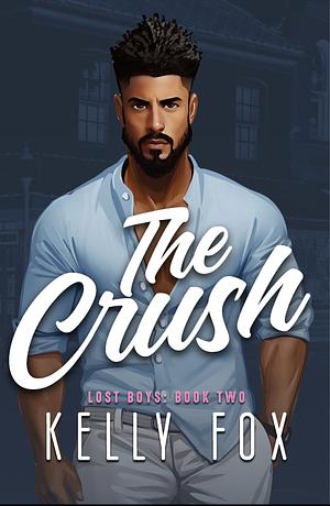 The Crush by Kelly Fox