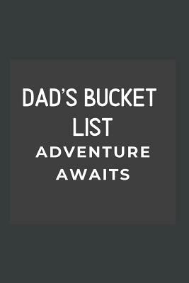 Dad's Bucket List: Adventure Awaits by Jazzy Journals