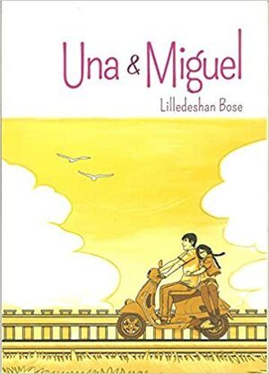 Una & Miguel: A Long Shot at Love by Lilledeshan Bose