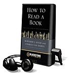 How to Read a Book: The Classic Guide to Intelligent Reading by Charles Van Doren, Mortimer Jerome Adler