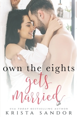 Own the Eights Gets Married by Krista Sandor