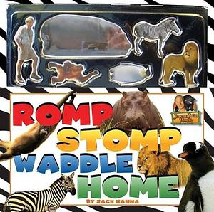 Romp, Stomp, Waddle Home! by Jack Hanna