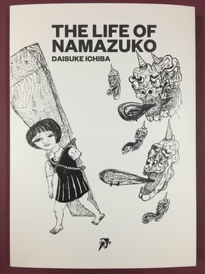The Life of Namazuko by Daisuke Ichiba