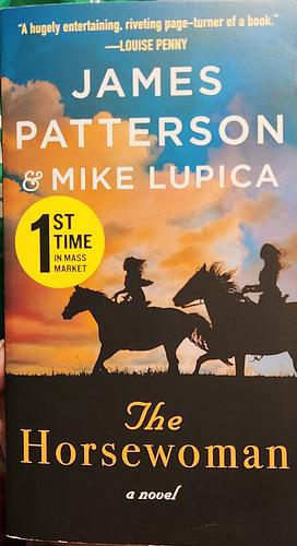 The Horsewoman by Mike Lupica, James Patterson