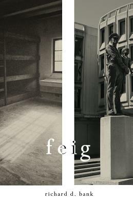 Feig by Richard D. Bank