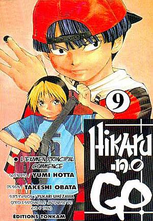 Hikaru no Go Vol. 9 : L'examen Principal Commence by Yumi Hotta