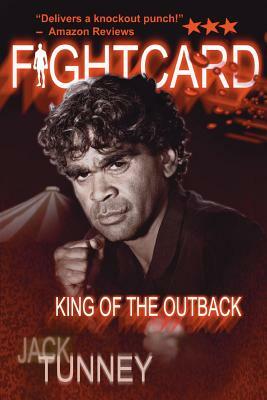 King of the Outback: Fight Card series by David James Foster, Jack Tunney