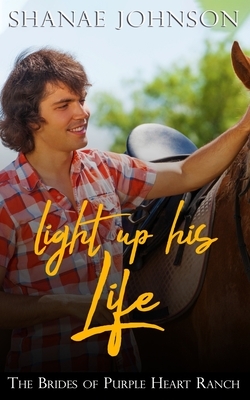 Light Up His Life by Shanae Johnson