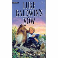 Luke Baldwin's Vow by Morley Callaghan