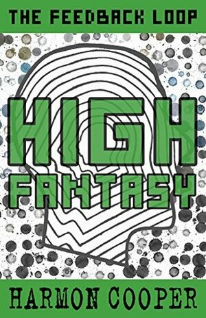 High Fantasy by Harmon Cooper