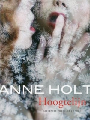 Hoogtelijn by Anne Holt, Annemarie Smit