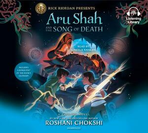 Aru Shah and the Song of Death by Roshani Chokshi