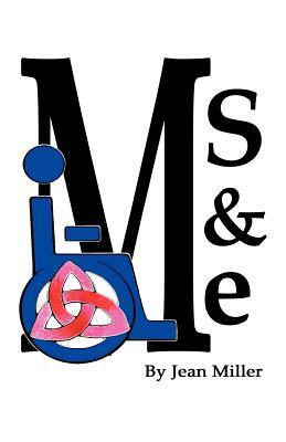 MS and Me by Jean Miller