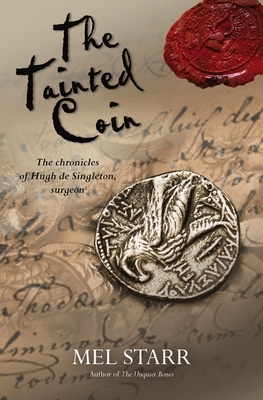 The Tainted Coin by Mel Starr