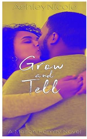 Grow and Tell by AshleyNicole