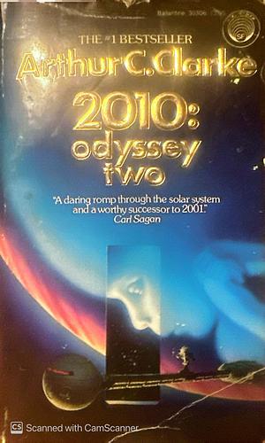 2010: Odyssey Two: A Novel by Arthur C. Clarke