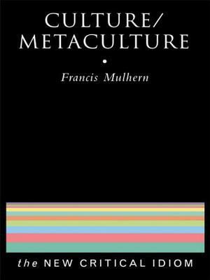 Culture/Metaculture by Francis Mulhern