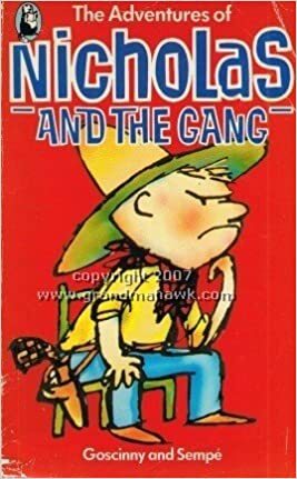 The Adventures Of Nicholas And The Gang by René Goscinny