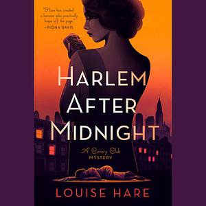 Harlem After Midnight by Louise Hare