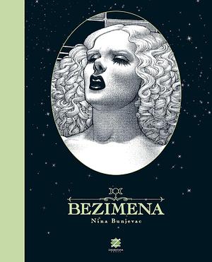 Bezimena by Nina Bunjevac