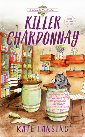 Killer Chardonnay by Kate Lansing