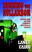 Running the Nullarbor by Laney Cairo