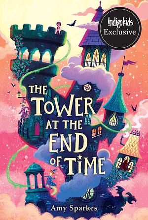 The Tower at the End of Time by Amy Sparkes
