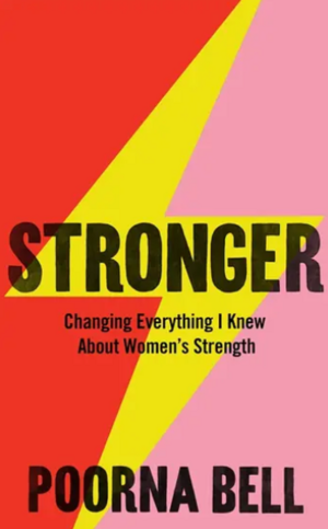 Stronger by Poorna Bell