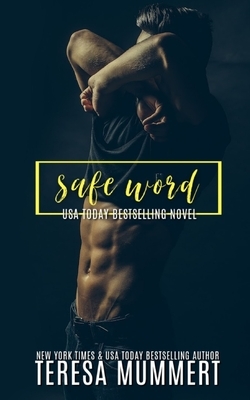 Safe Word by Teresa Mummert