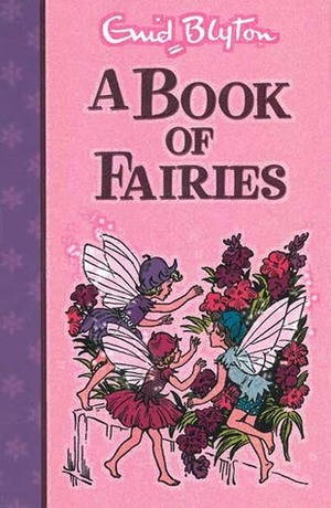 A Book of Fairies by Enid Blyton