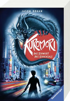 Kuromori, Band 1: Das Schwert des Schicksals by Jason Rohan