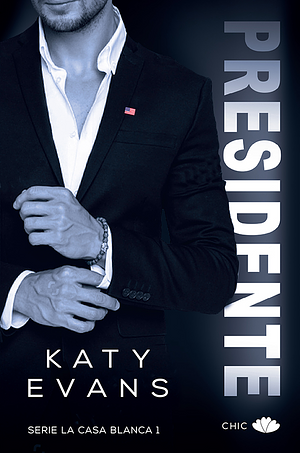 Presidente by Katy Evans