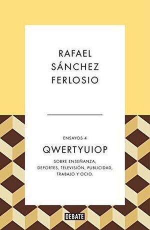 Qwertyuiop by Rafael Sánchez Ferlosio