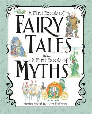 A First Book of Fairy Tales and Myths Box Set by 