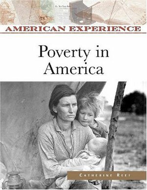 Poverty in America by Catherine Reef